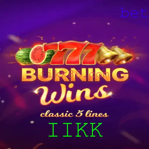 Explorando o Mundo de BurningWins: IIKK e Seus Desafios